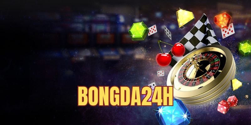 Bongda24h - Thương Hiệu Giải Trí Đỉnh Cao, Đẳng Cấp