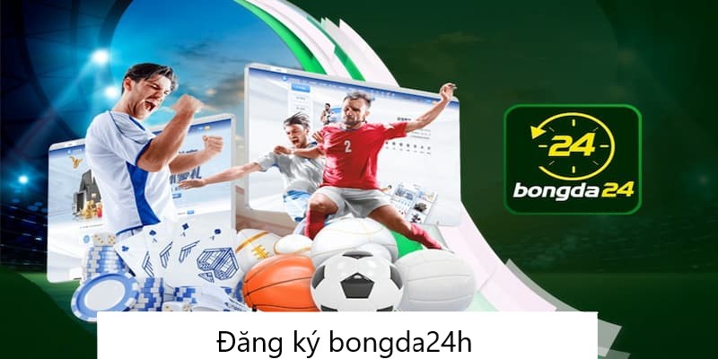 Hướng Dẫn Bongda24h